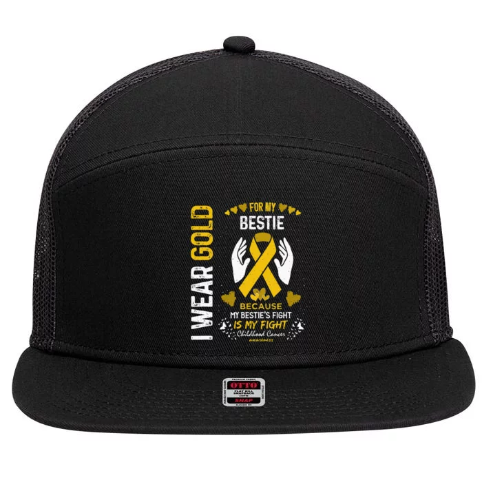 Childhood Cancer Survivor Support I Wear Gold For My Bestie 7 Panel Mesh Trucker Snapback Hat