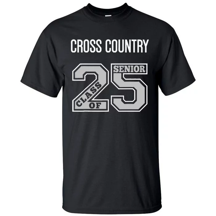 Cross Country Senior Class Of 2025 Xc Class 25 Team Swag Tall T-Shirt