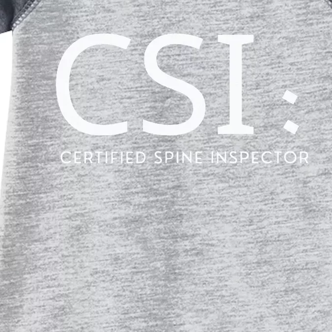 Csi Certified Spine Inspector Infant Baby Jersey Bodysuit