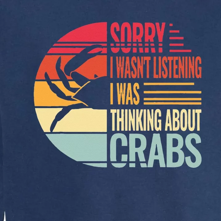 crab crabmeat seafood crabbing crabs crabby Garment-Dyed Sweatshirt