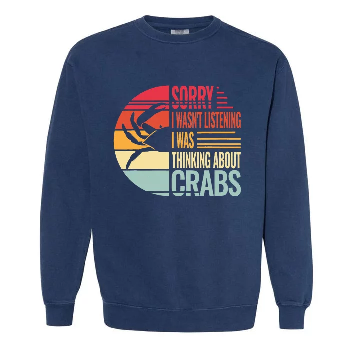 crab crabmeat seafood crabbing crabs crabby Garment-Dyed Sweatshirt