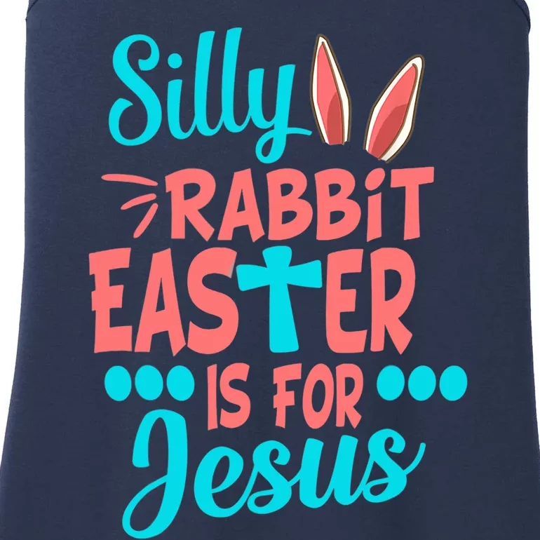 Christians Cute Silly Rabbit Easter Is For Jesus Ladies Essential Tank