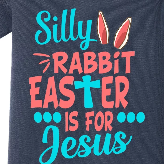 Christians Cute Silly Rabbit Easter Is For Jesus Baby Bodysuit