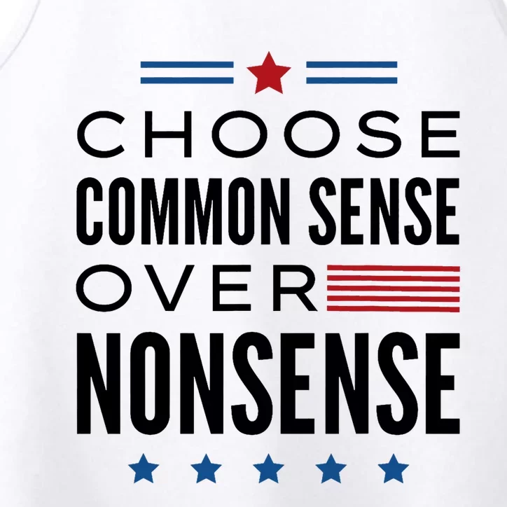 Choose Common Sense Over Nonsense Kamala Harris 2024 Performance Tank