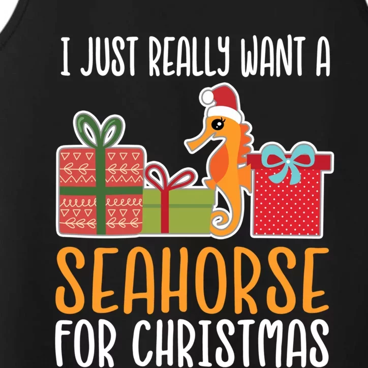 Cute Christmas Seahorse I Want A Seahorse Funny Gift Performance Tank