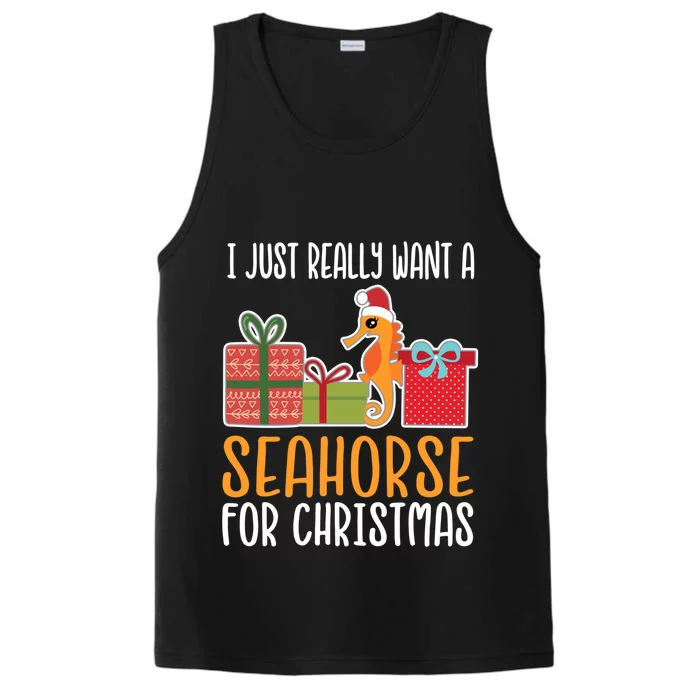 Cute Christmas Seahorse I Want A Seahorse Funny Gift Performance Tank