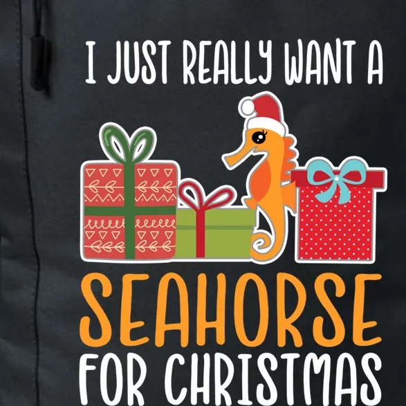 Cute Christmas Seahorse I Want A Seahorse Funny Gift Daily Commute Backpack