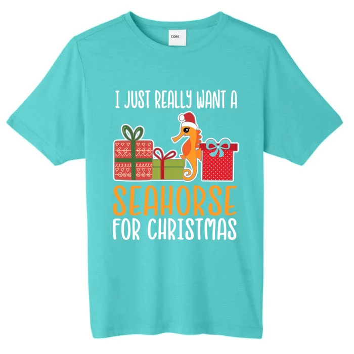 Cute Christmas Seahorse I Want A Seahorse Funny Gift ChromaSoft Performance T-Shirt