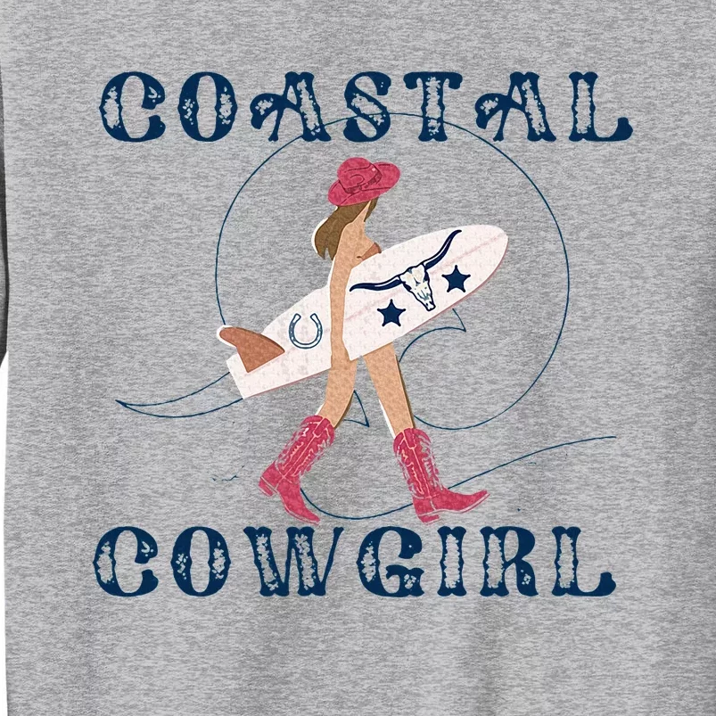 Coastal Cowgirl Surf Beach Tall Sweatshirt