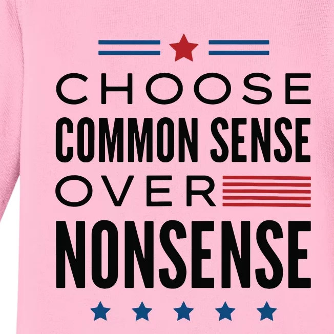 Choose Common Sense Over Nonsense Kamala Harris 2024 Baby Long Sleeve Bodysuit