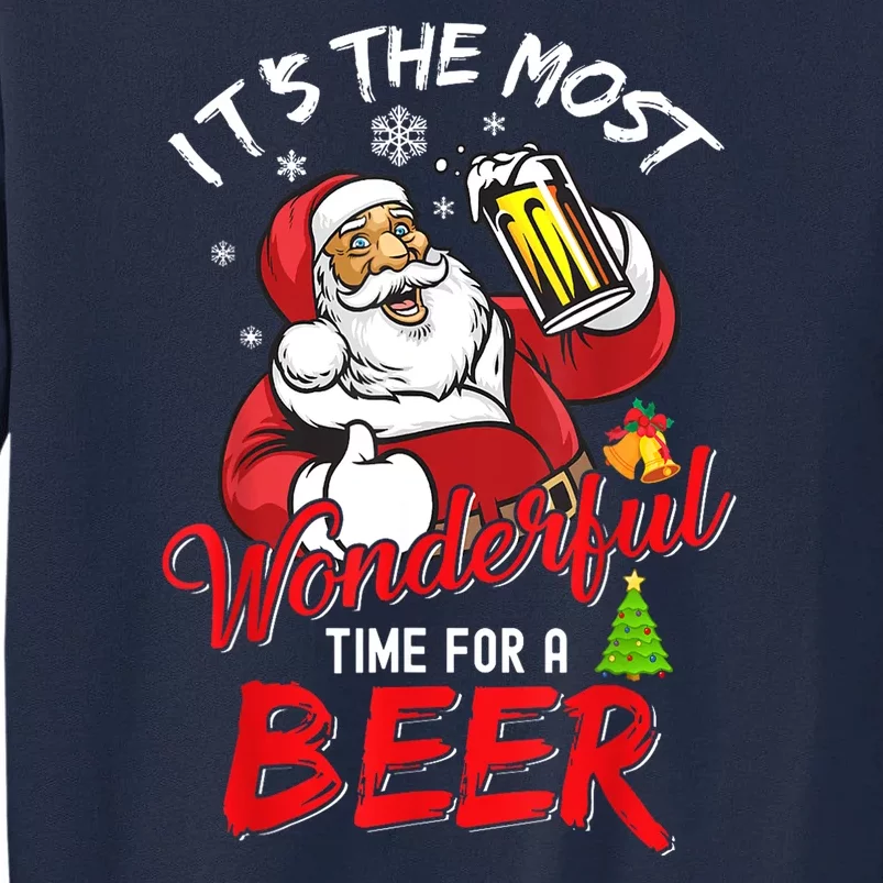 Christmas Cute Santa Claus Wonderful Drinking Beer Time Xmas Gift Tall Sweatshirt