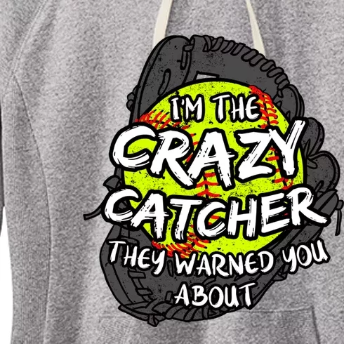 Crazy Catcher Softball Lovers Bat Ball Baseball Great Gift Women's Fleece Hoodie