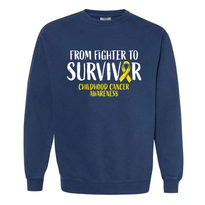 Childhood Cance Survivor Childhood Cancer Awareness Garment-Dyed Sweatshirt