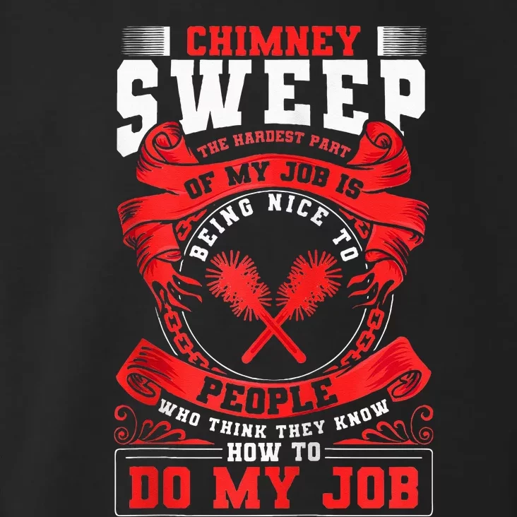 Chimney Cleaner Sweeper Professional Chimney Sweep Toddler Hoodie