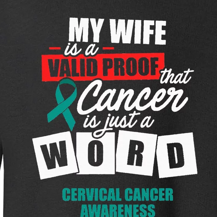 Cervical Cancer Survivor Wife Cervix Warrior Toddler Sweatshirt