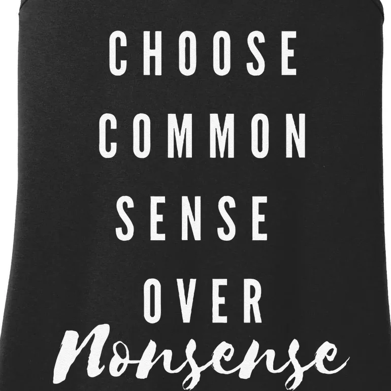 Choose Common Sense Over Nonsense Kamala Harris Ladies Essential Tank