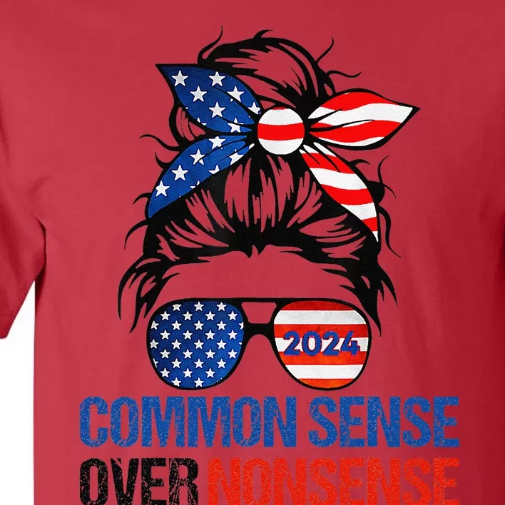 Choose Common Sense Over Nonsense Kamala Harris Waltz 2024 Tall T-Shirt