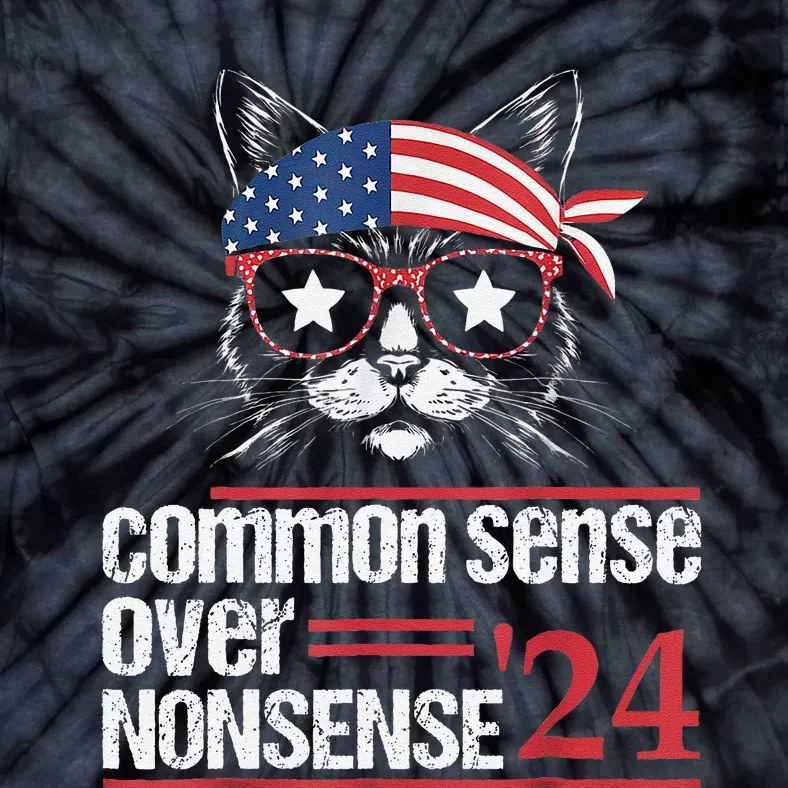 Choose Common Sense Over Nonsense Kamala Harris Waltz 2024 Tie-Dye T-Shirt