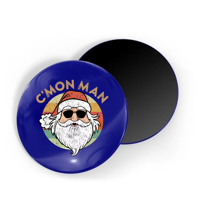 CMon Cool Santa Funny Political Christmas Quote Meme Gift Magnet