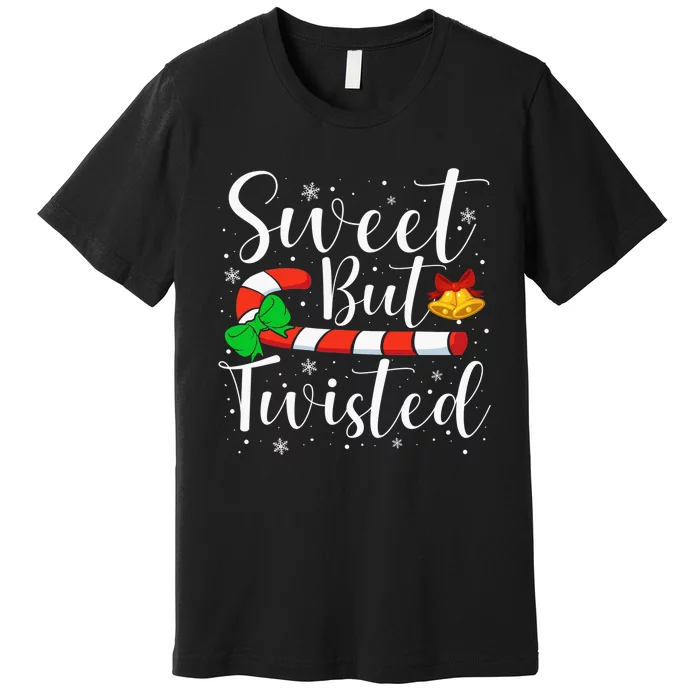 Candy Cane Sweet But Twisted Funny Christmas Premium T-Shirt