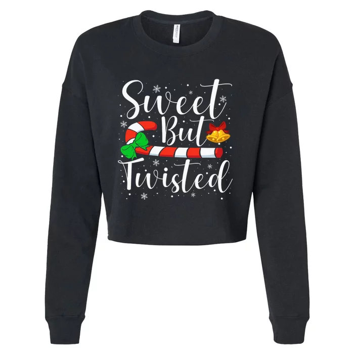 Candy Cane Sweet But Twisted Funny Christmas Cropped Pullover Crew