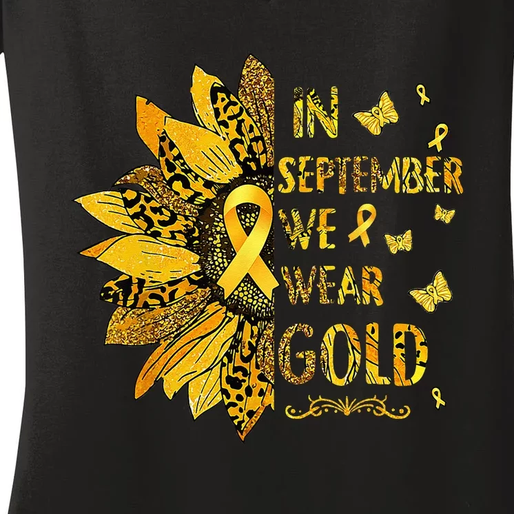 Childhood Cancer Sunflower In September We Wear Gold Women's V-Neck T-Shirt