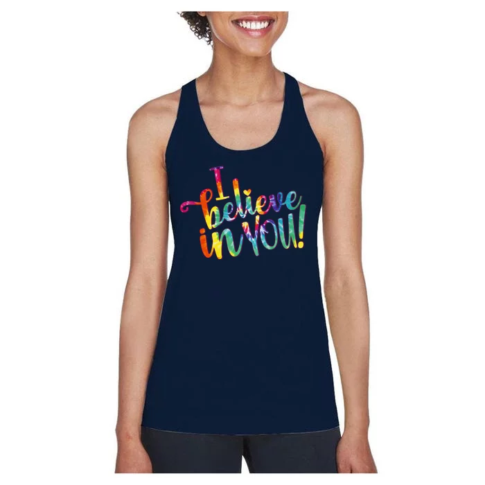 Cute Colorful Tie Dye I Believe In You Women's Racerback Tank