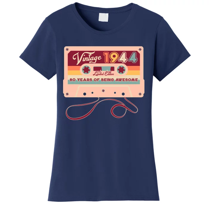 Cute Cassette Tape Limited Edition Vintage 1944 80 Years Of Being Awesome Women's T-Shirt