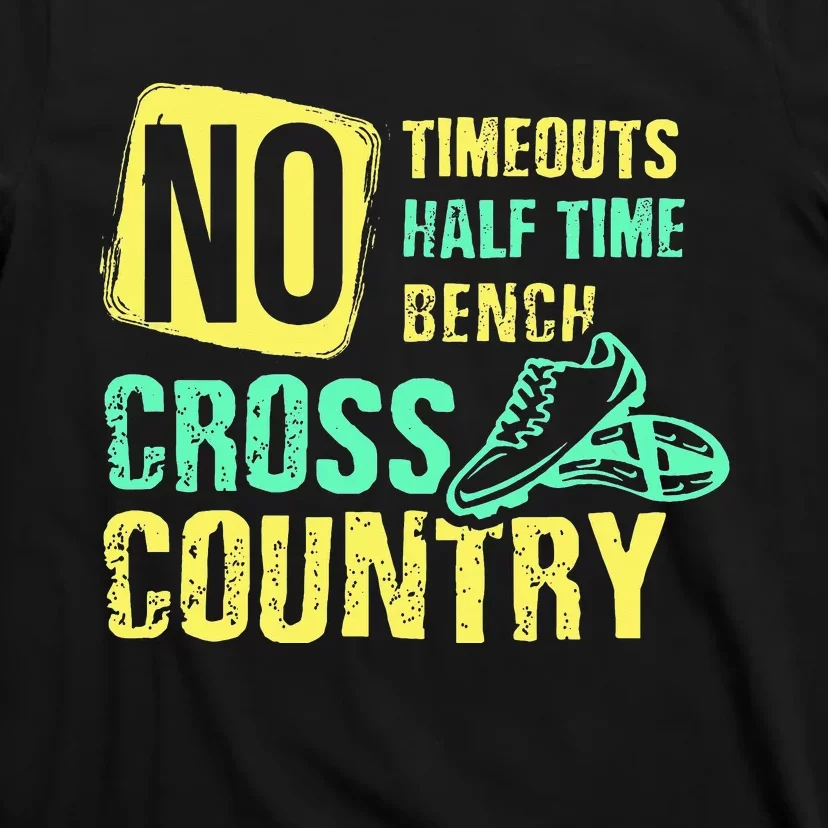 Cross Country Teams Running for XC Runners T-Shirt