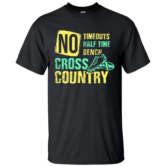 Cross Country Teams Running for XC Runners Tall T-Shirt