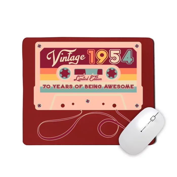 Cute Cassette Tape Limited Edition Vintage 1954 70 Years Of Being Awesome Mousepad