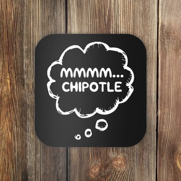 Chipotle Chilli Texmex Mexican Food Mmmm.. Chipotle Coaster