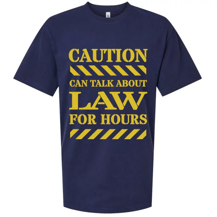 Caution Can Talk About Law For Hours Great Gift Sueded Cloud Jersey T-Shirt