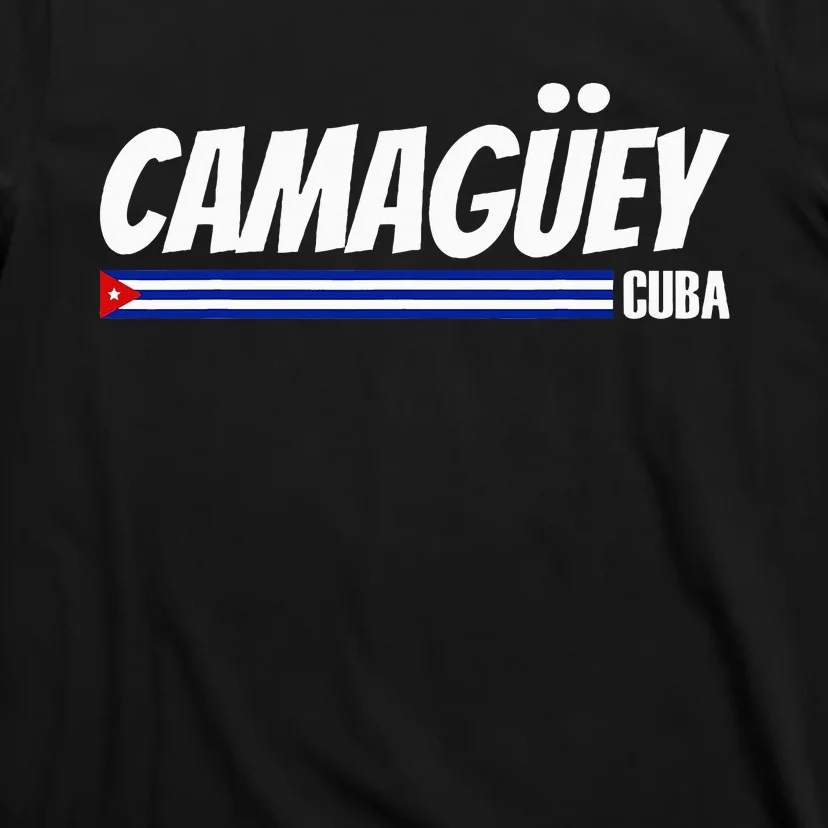 CamagüEy Cuba Travel Proud Cuban Cuba Flag Camaguey T-Shirt