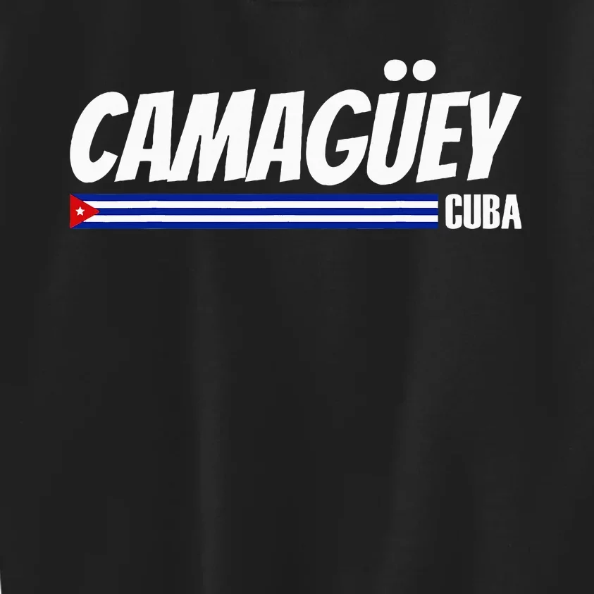 CamagüEy Cuba Travel Proud Cuban Cuba Flag Camaguey Kids Sweatshirt