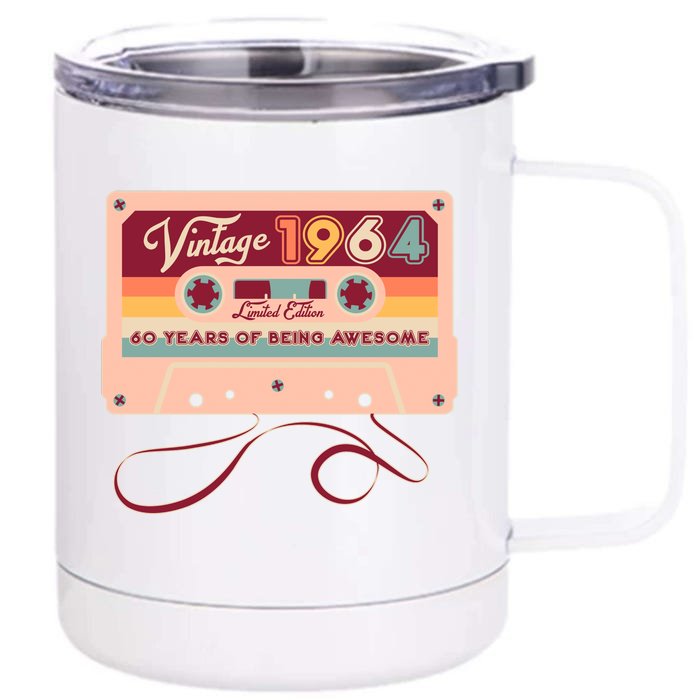 Cute Cassette Tape Limited Edition Vintage 1964 60 Years Of Being Awesome Front & Back 12oz Stainless Steel Tumbler Cup