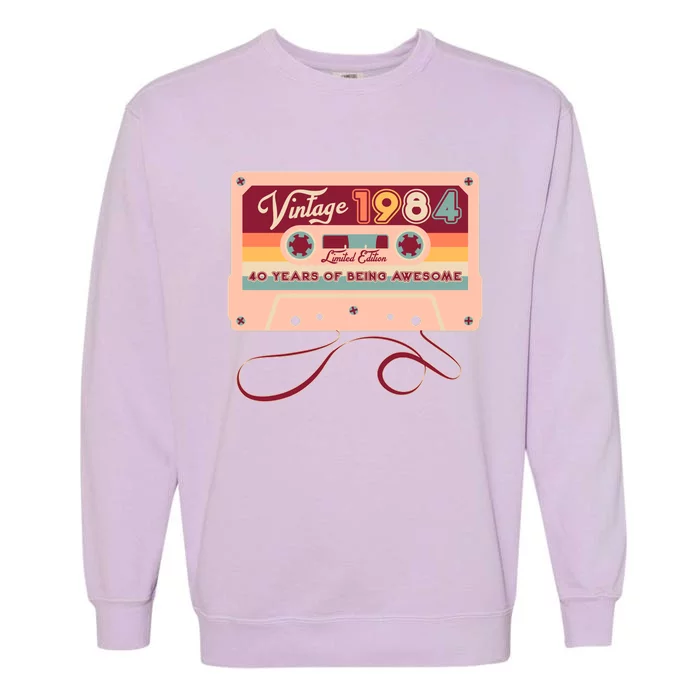 Cute Cassette Tape Limited Edition Vintage 1984 40 Years Of Being Awesome Garment-Dyed Sweatshirt