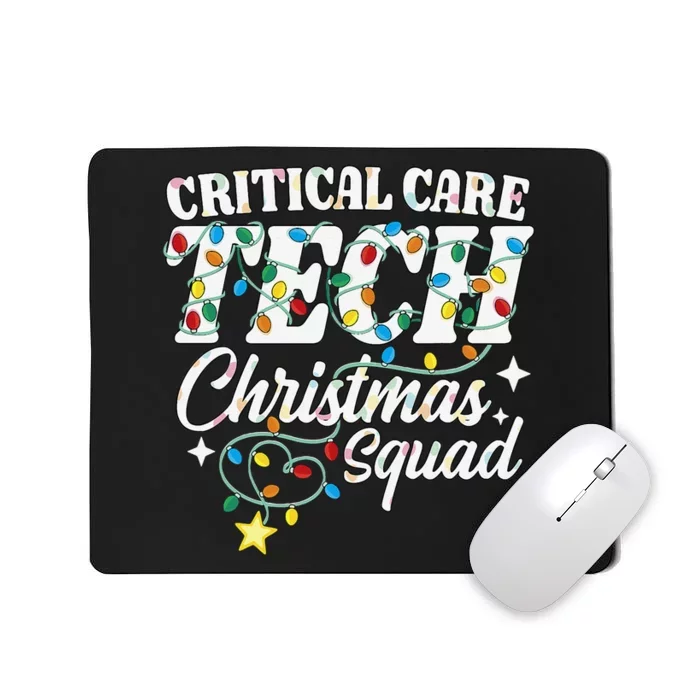 Critical Care Tech Christmas Squad Intensive Care Technician Mousepad