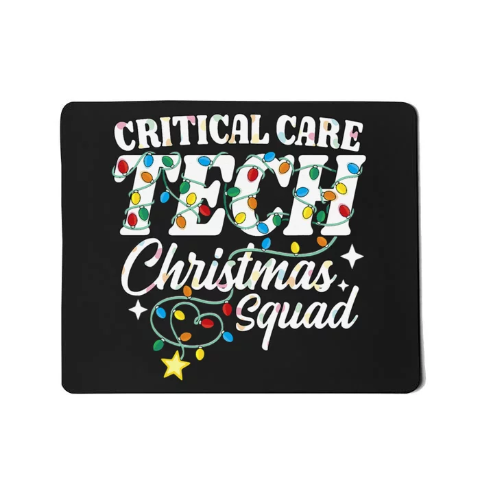 Critical Care Tech Christmas Squad Intensive Care Technician Mousepad