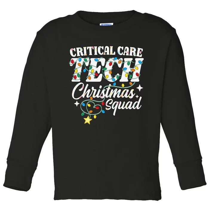 Critical Care Tech Christmas Squad Intensive Care Technician Toddler Long Sleeve Shirt