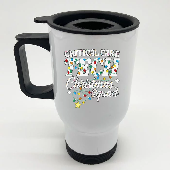 Critical Care Tech Christmas Squad Intensive Care Technician Front & Back Stainless Steel Travel Mug