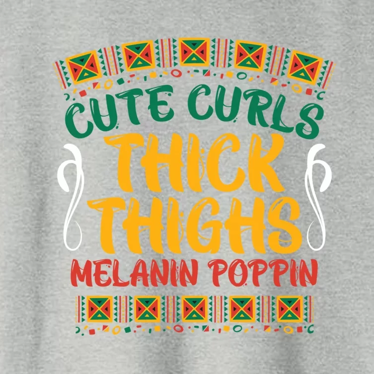 Cute Curls Thick Thighs Melanin Poppin African Gift Women's Crop Top Tee