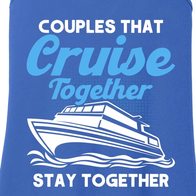 Cruise Couples That Cruise Together Cruising Couples Cute Gift Ladies Essential Tank