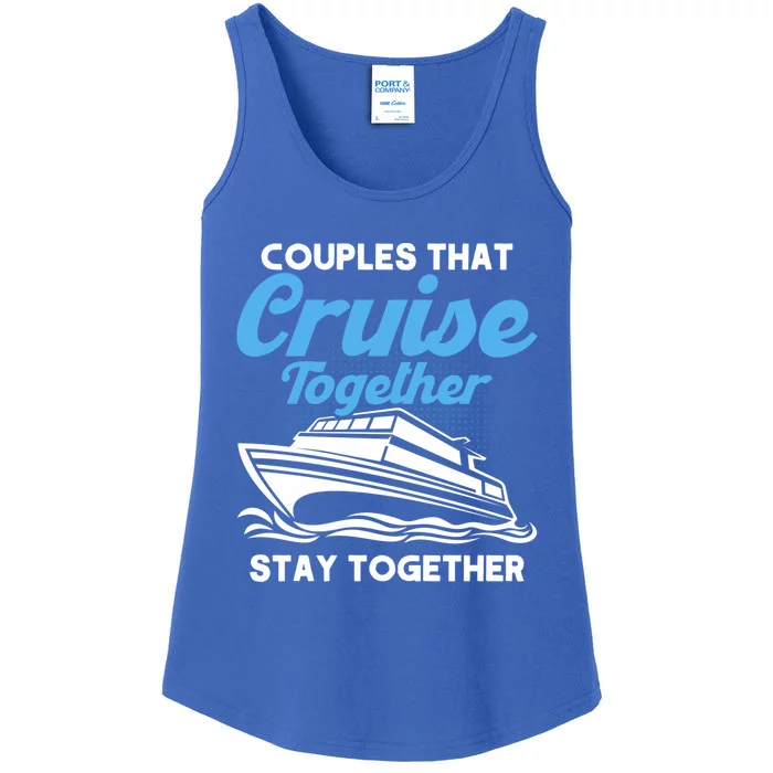 Cruise Couples That Cruise Together Cruising Couples Cute Gift Ladies Essential Tank