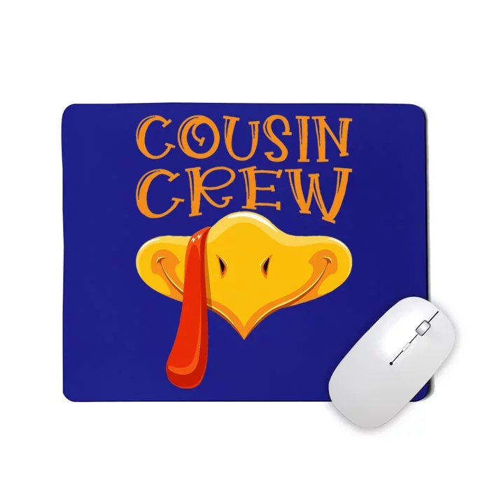 Cousin Crew Turkey Matching Family Thanksgiving Party Pajama Mousepad