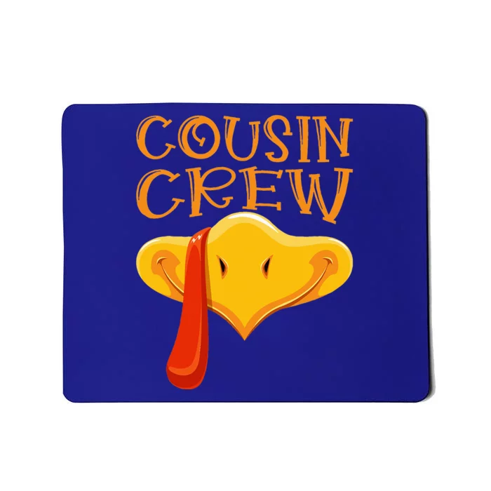 Cousin Crew Turkey Matching Family Thanksgiving Party Pajama Mousepad