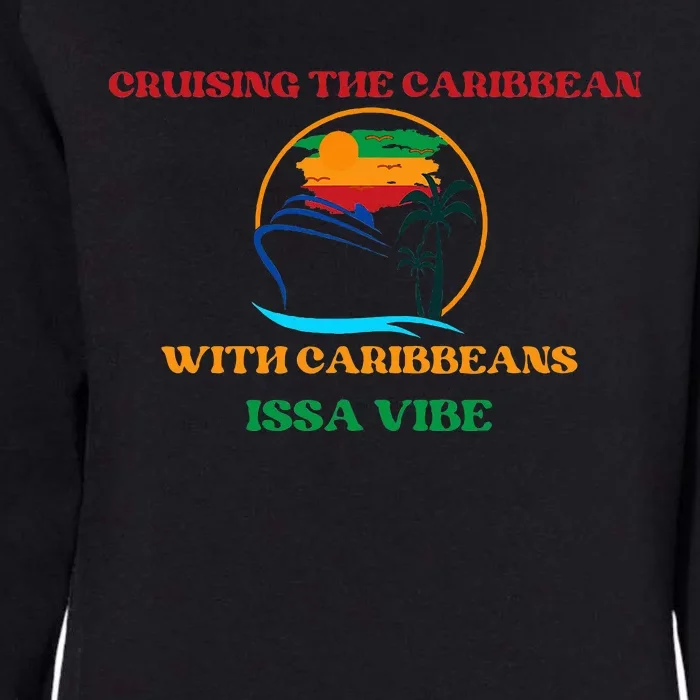 Caribbean Cruise Travel Vacation Womens California Wash Sweatshirt