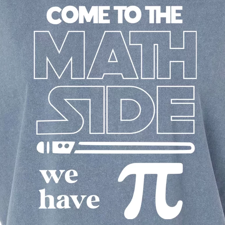 Cool Come To The Math Side We Have Pi Garment-Dyed Women's Muscle Tee