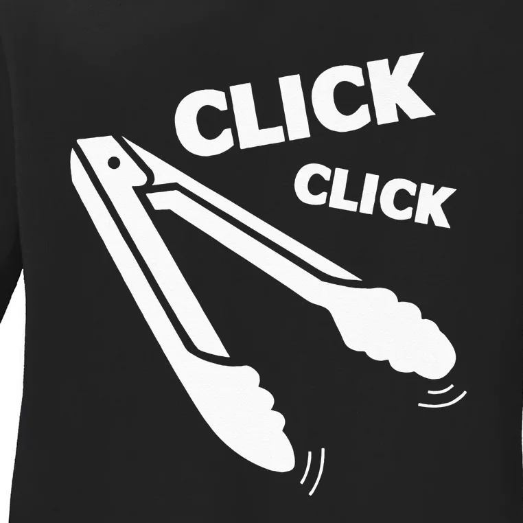 Click Click Tongs BBQ Barbecue Funny Ladies Long Sleeve Shirt