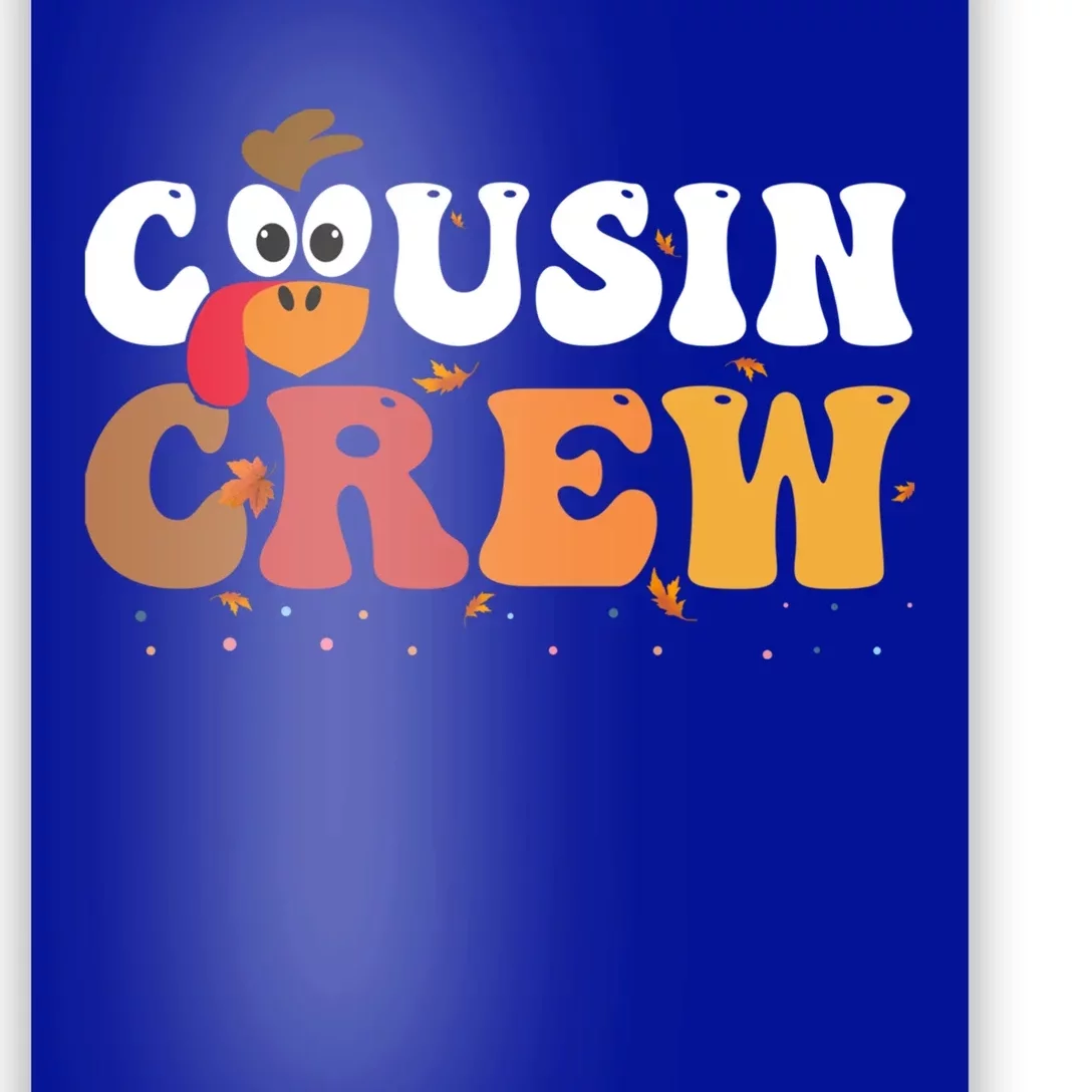 Cousin Crew Thanksgiving Family Matching Turkey Day Fall Gift Poster